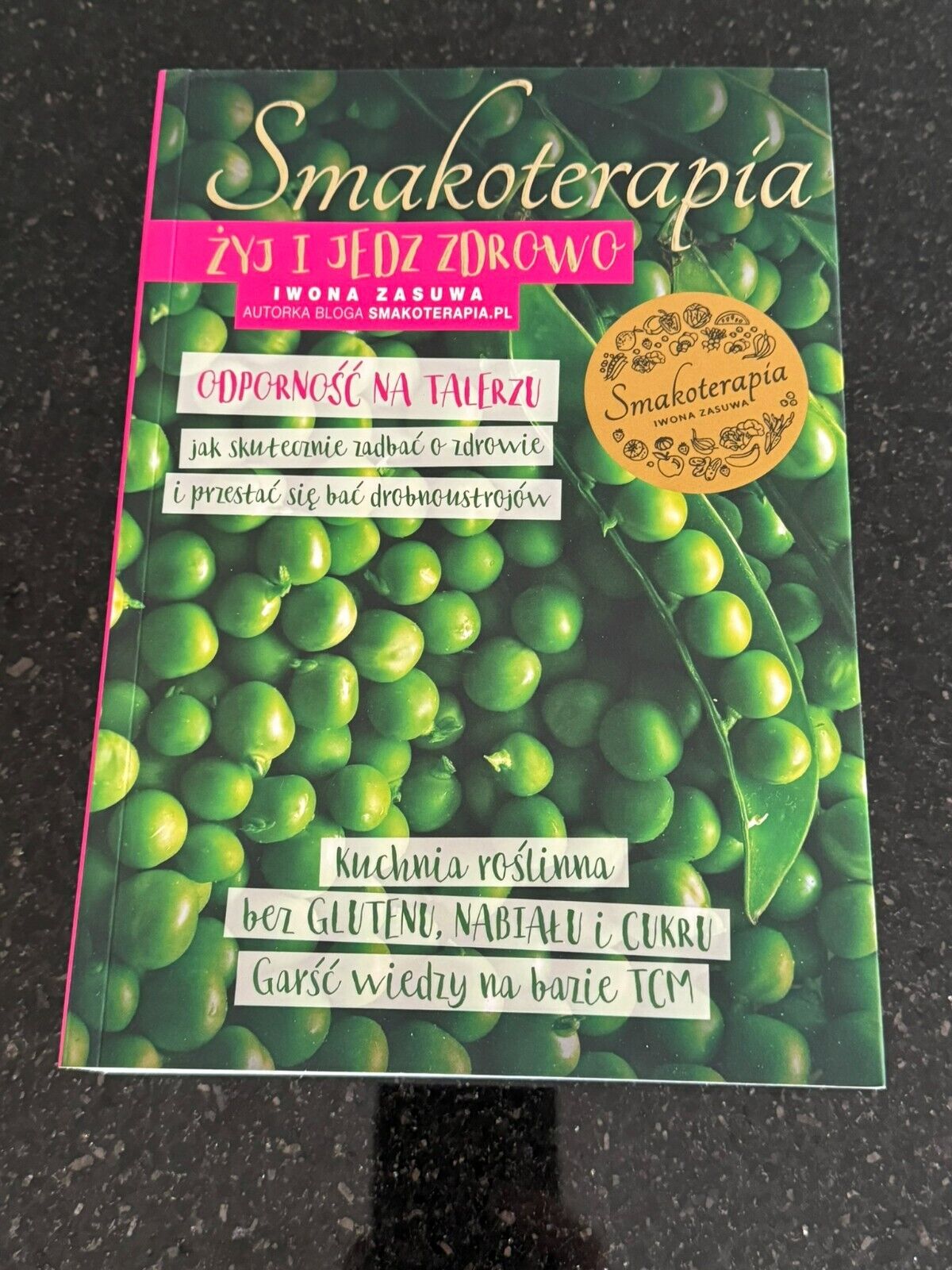 Smakoterapia. Żyj i jedz zdrowo. Odporność na talerzu - POLSKA KSIĄŻKA Polish