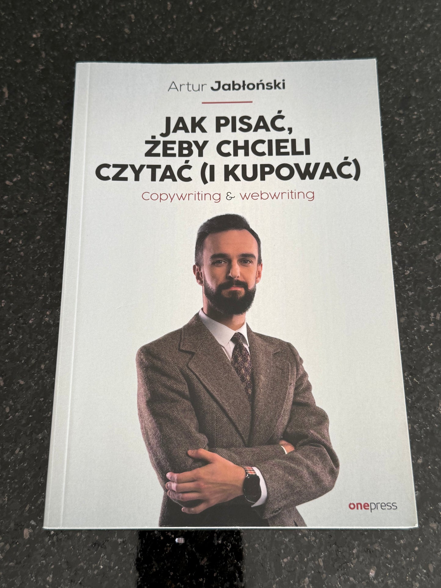 Polish 🇵🇱 Book - Artur Jablonski (Jabłoński) - Jak pisac zeby chcieli czytac i kupowac